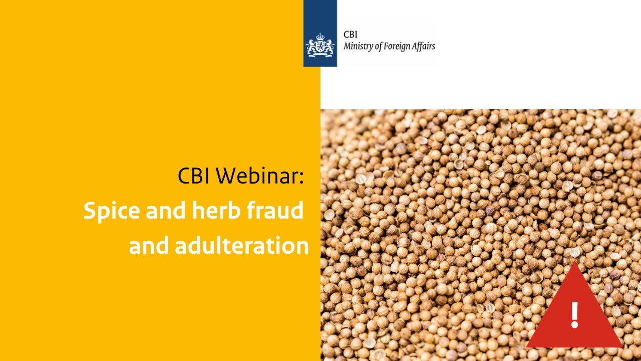 CBI Webinar: Spice and herb fraud and adulteration