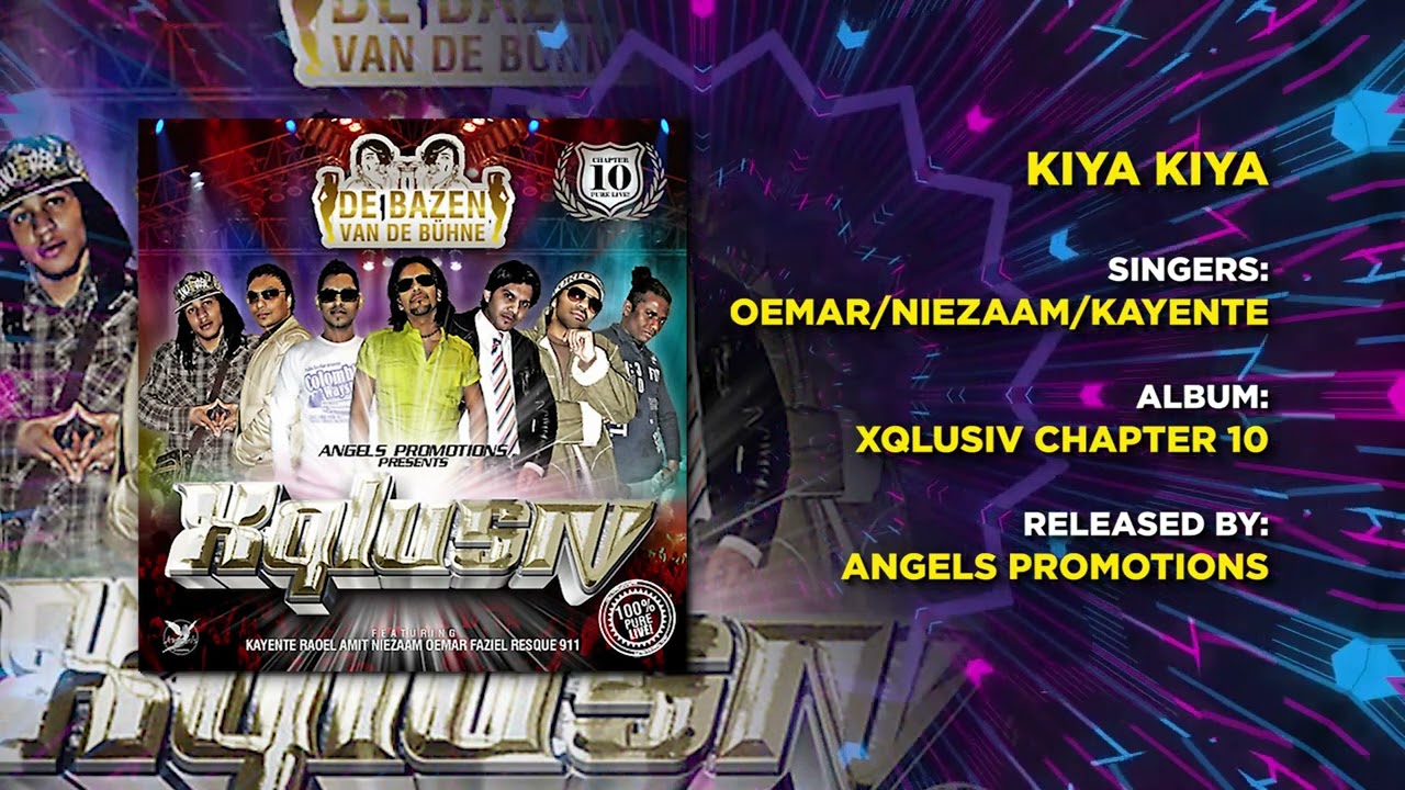 01 KIYA KIYA | OEMAR NIEZAAM KAYENTE | XQLUSIV VOL 10 | ANGELS PROMOTIONS