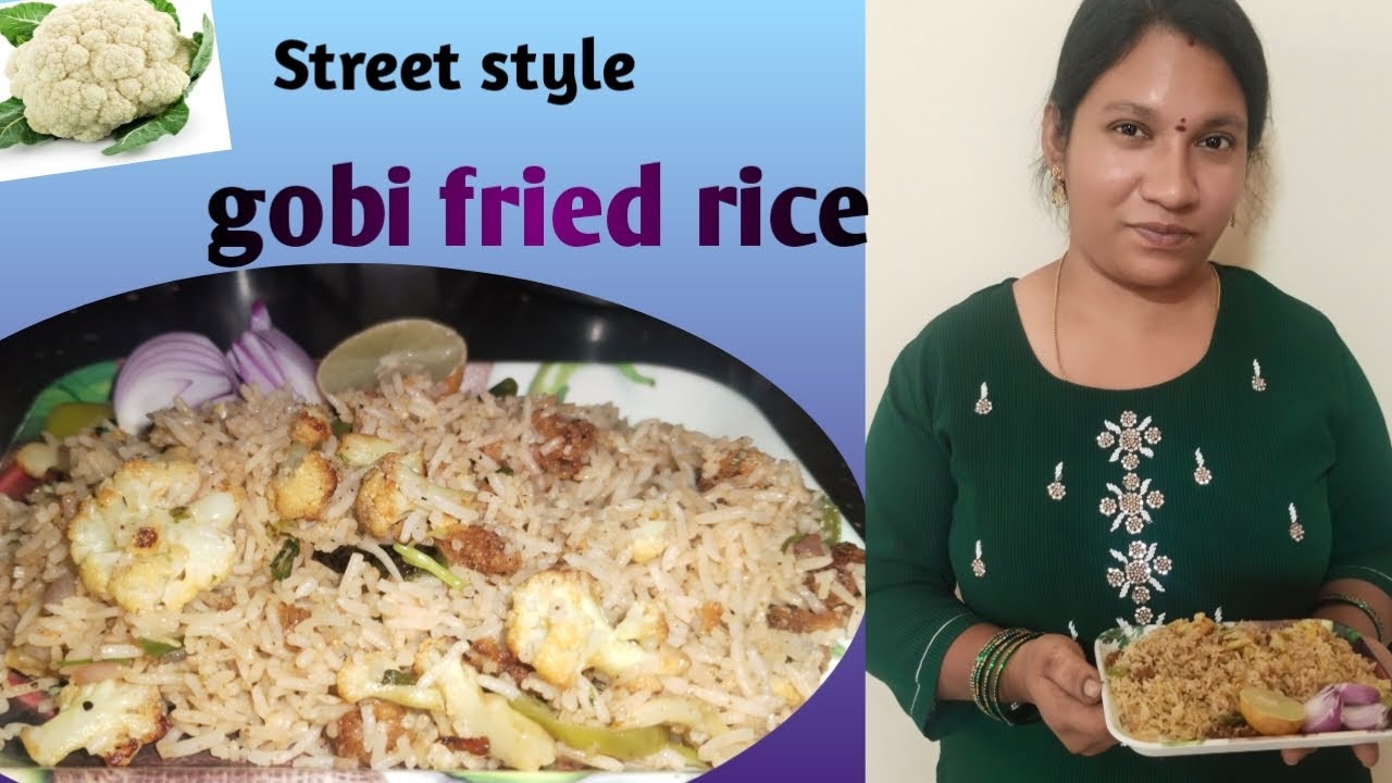 Gobi fried rice//స్ట్రీట్ ఫుడ్ స్టైల్ లో గోబీ ఫ్రైడ్ రైస్//indian street food//