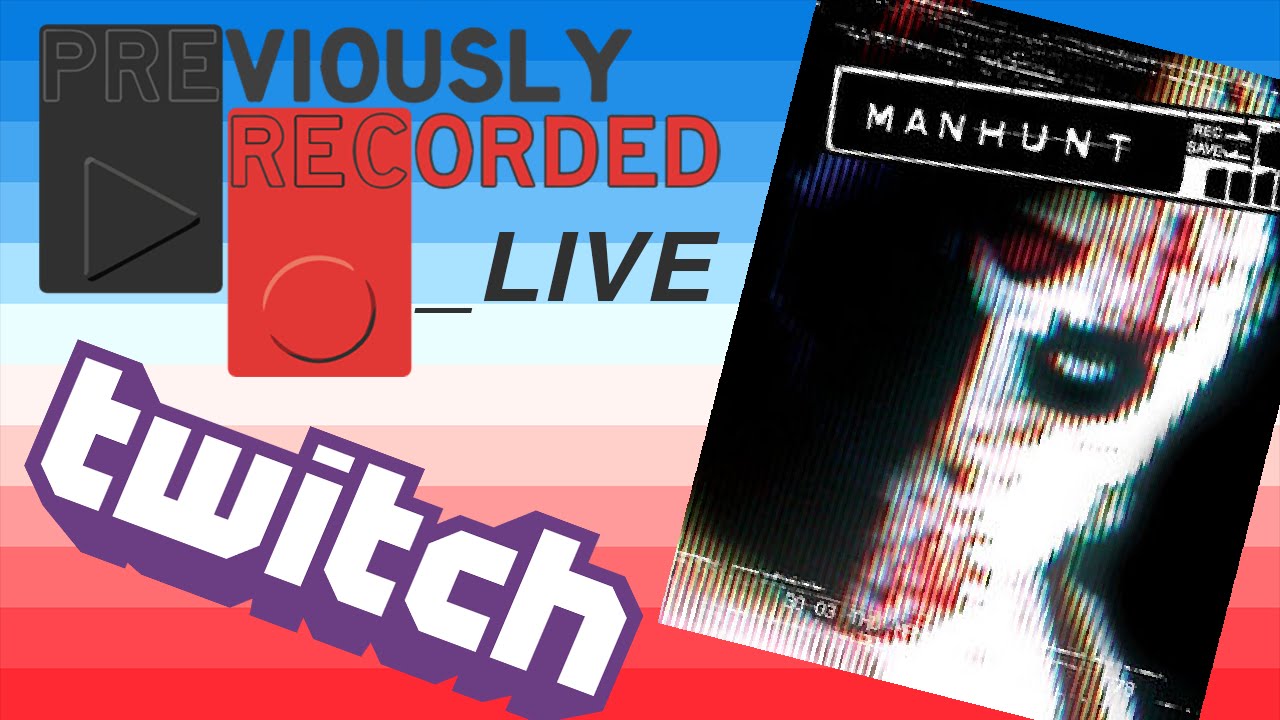 Manhunt, no pun, just Manhunt.