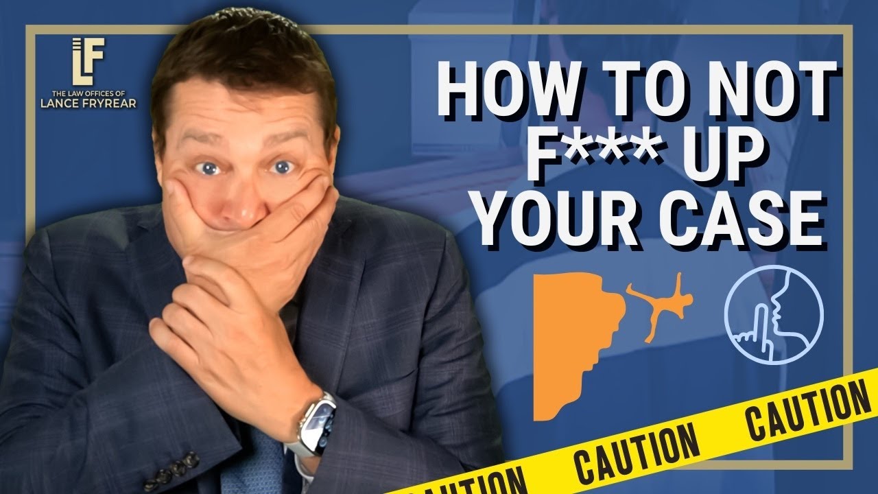 How Not to F*** Up Your Case! (The Worst Things a Client Can Do) | Washington State Attorney