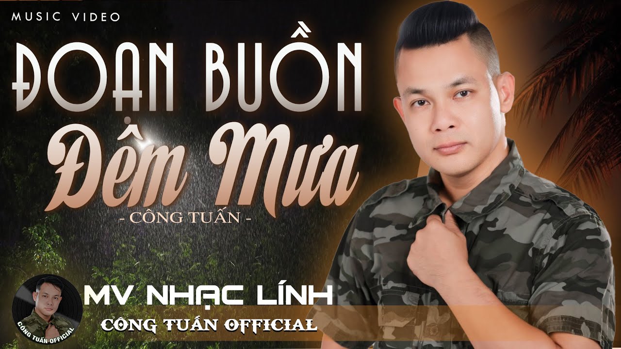 ĐOẠN BUỒN ĐÊM MƯA - CÔNG TUẤN BOLERO➤LK Nhạc Lính 1975 Tuyển Chọn➤GIỌNG CA HẢI NGOẠI ĐỘC LẠ 2024