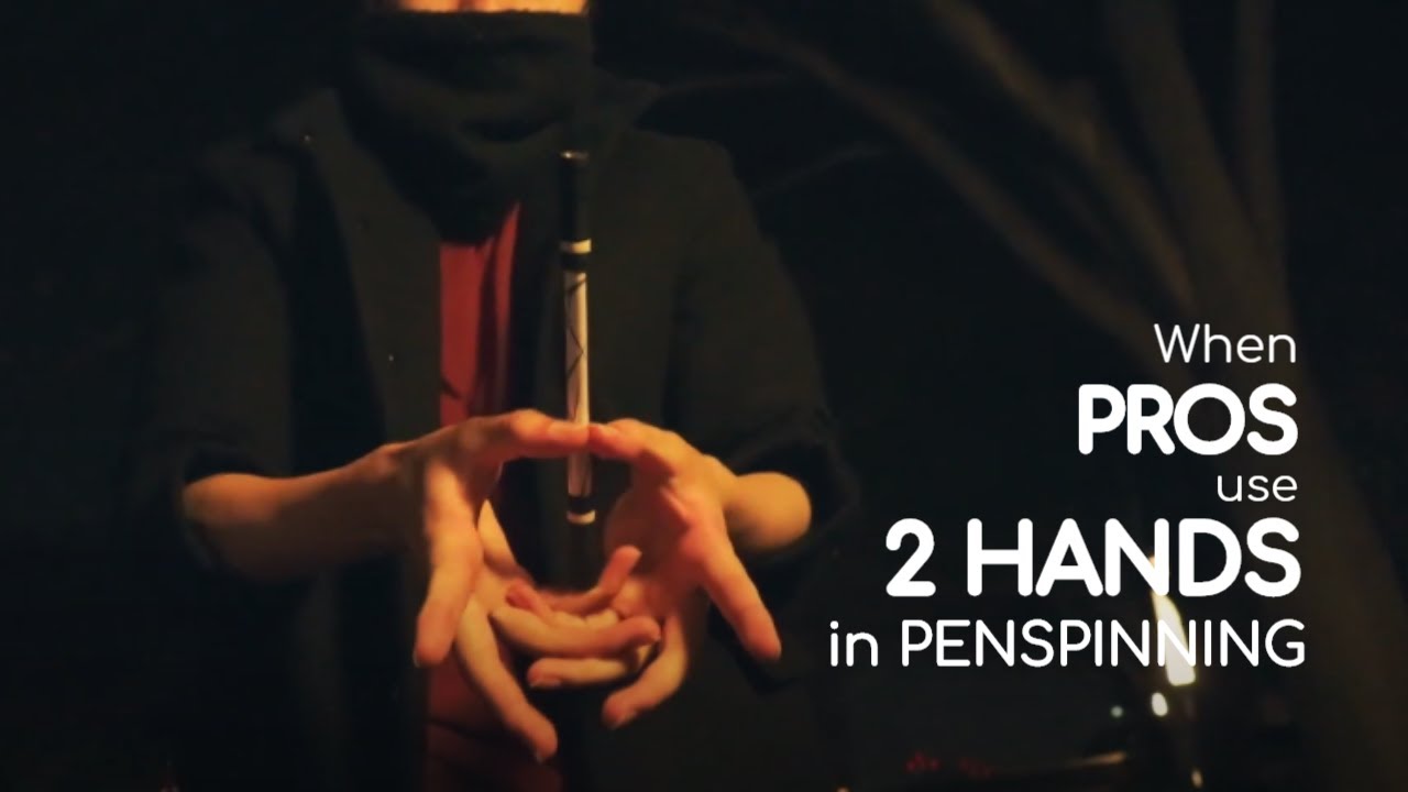 When PROS use 2 HANDS in Penspinning