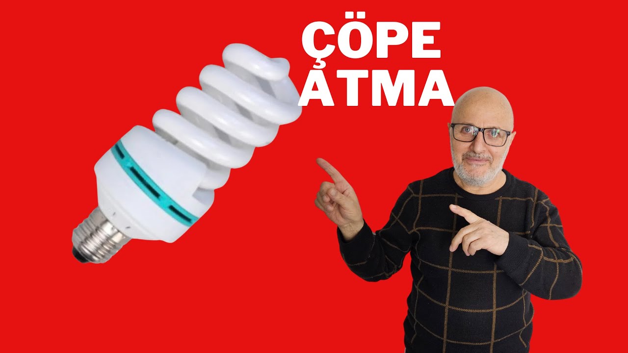 !!Bozuldu Sandığınız Tasarruflu Ampullerinizi Atmayınız!! | Energy Saving Light Bulb Repair