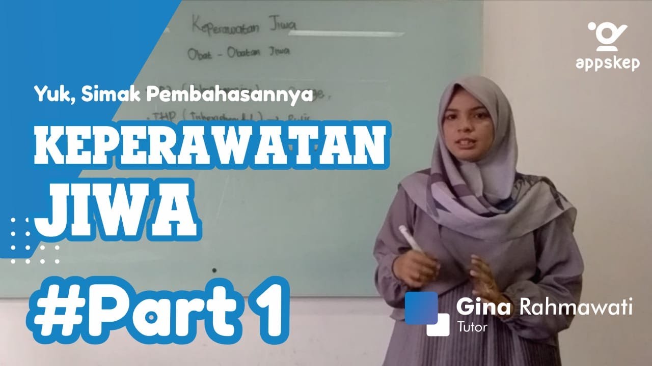 #Episode 13 Materi Pembelajaran : Keperawatan Jiwa (Part 1)