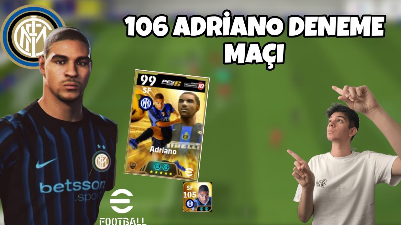 106 ADRİANO DENEME MAÇI // VURDUĞU GOL OLUYOR (eFootball 2025 mobile)