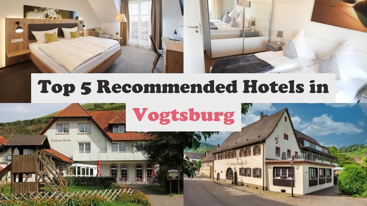Top 5 Recommended Hotels In Vogtsburg | Best Hotels In Vogtsburg