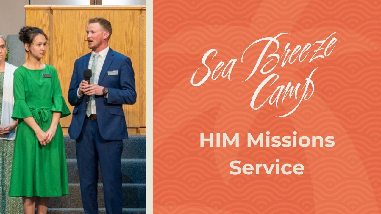 Sea Breeze Camp - Missions Day PM - Feb. 10, 2026