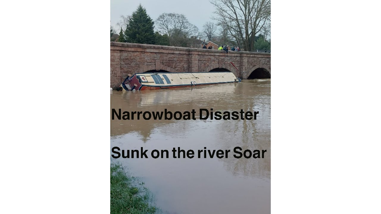 Narrowboat Disaster at Barrow on Soar.