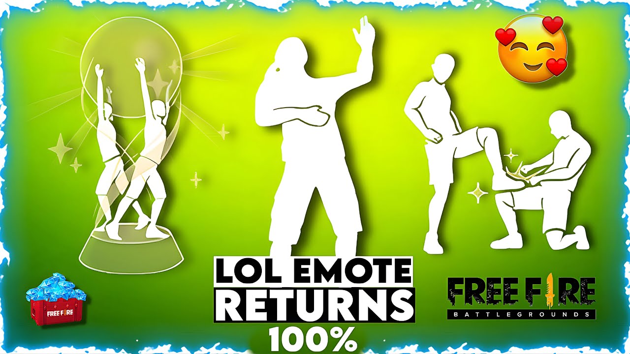 FREE FIRE LOL EMOTE RETURN 100%