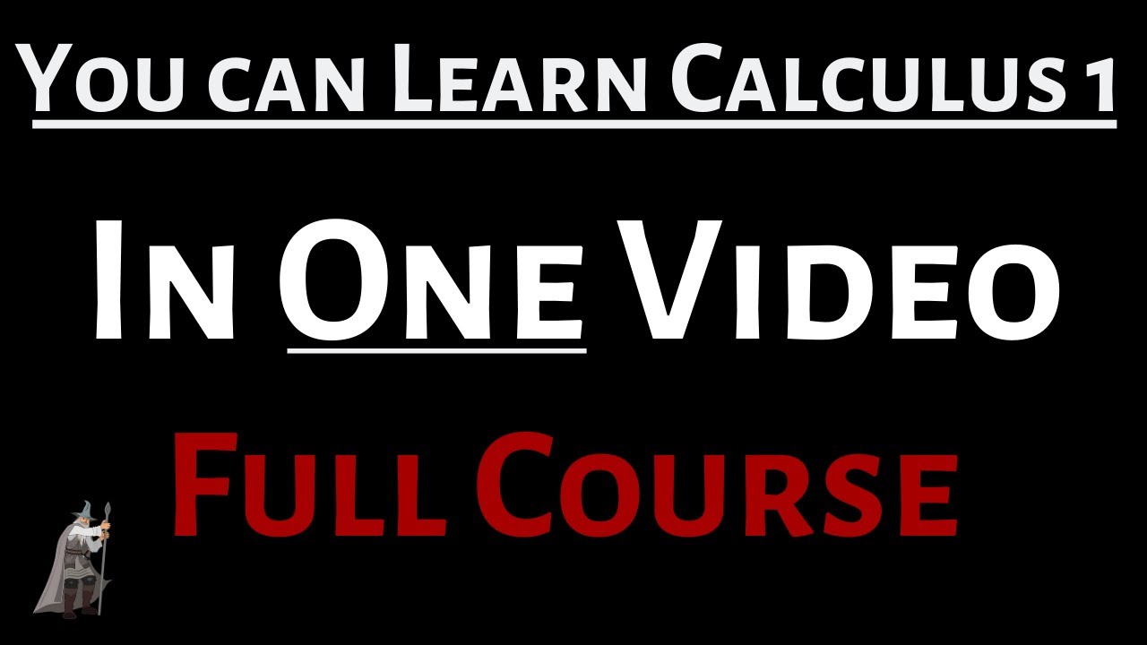 You Can Learn Calculus 1 in One Video (Full Course)