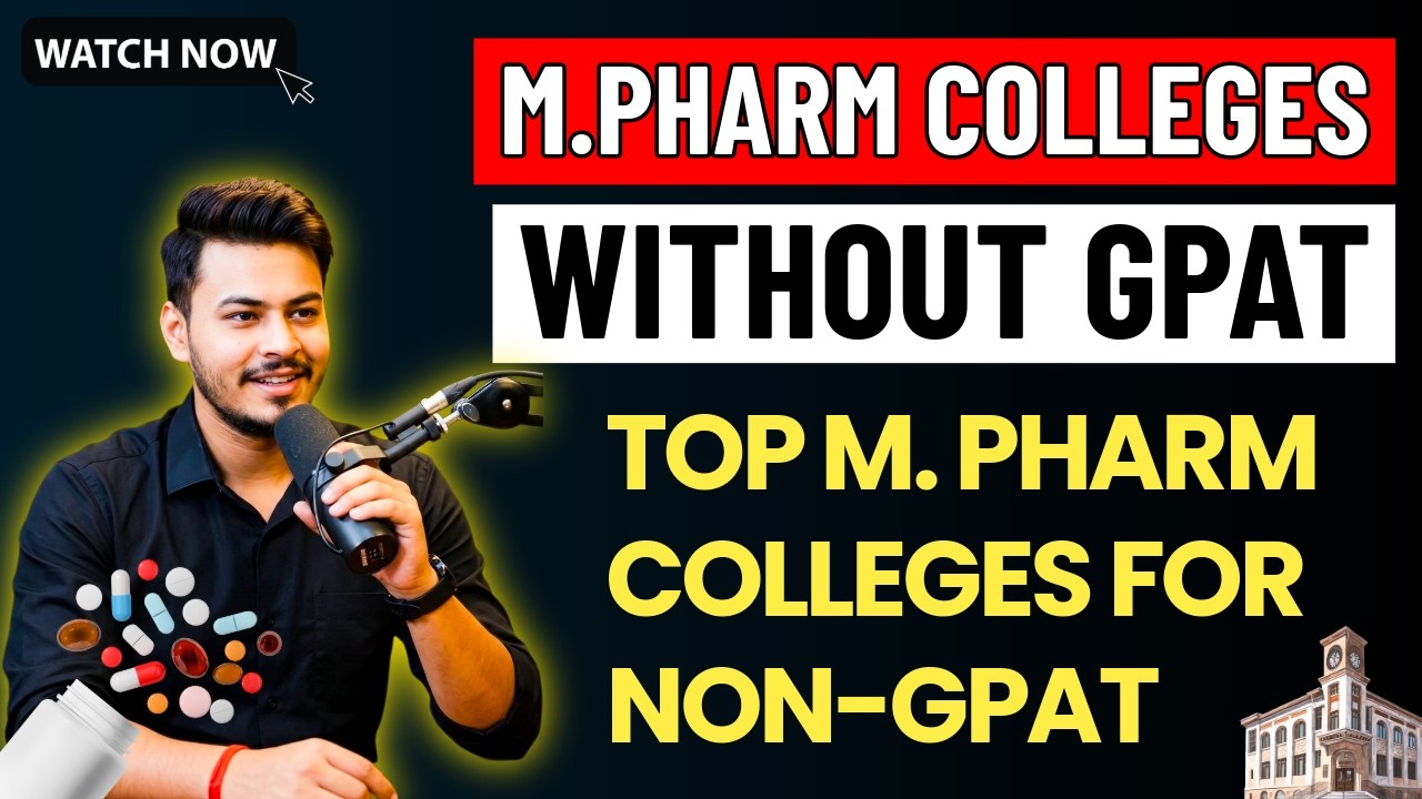 GPAT Not Qualified😓|| Top M. Pharm Colleges Without GPAT || NON-GPAT M Pharm Colleges 2026
