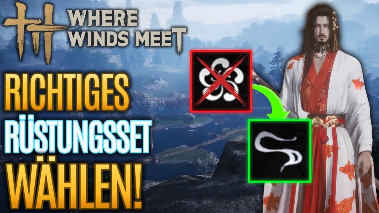 Where Winds Meet: Die wichtigsten Rüstungssets – so triffst du die richtige Wahl 🔥