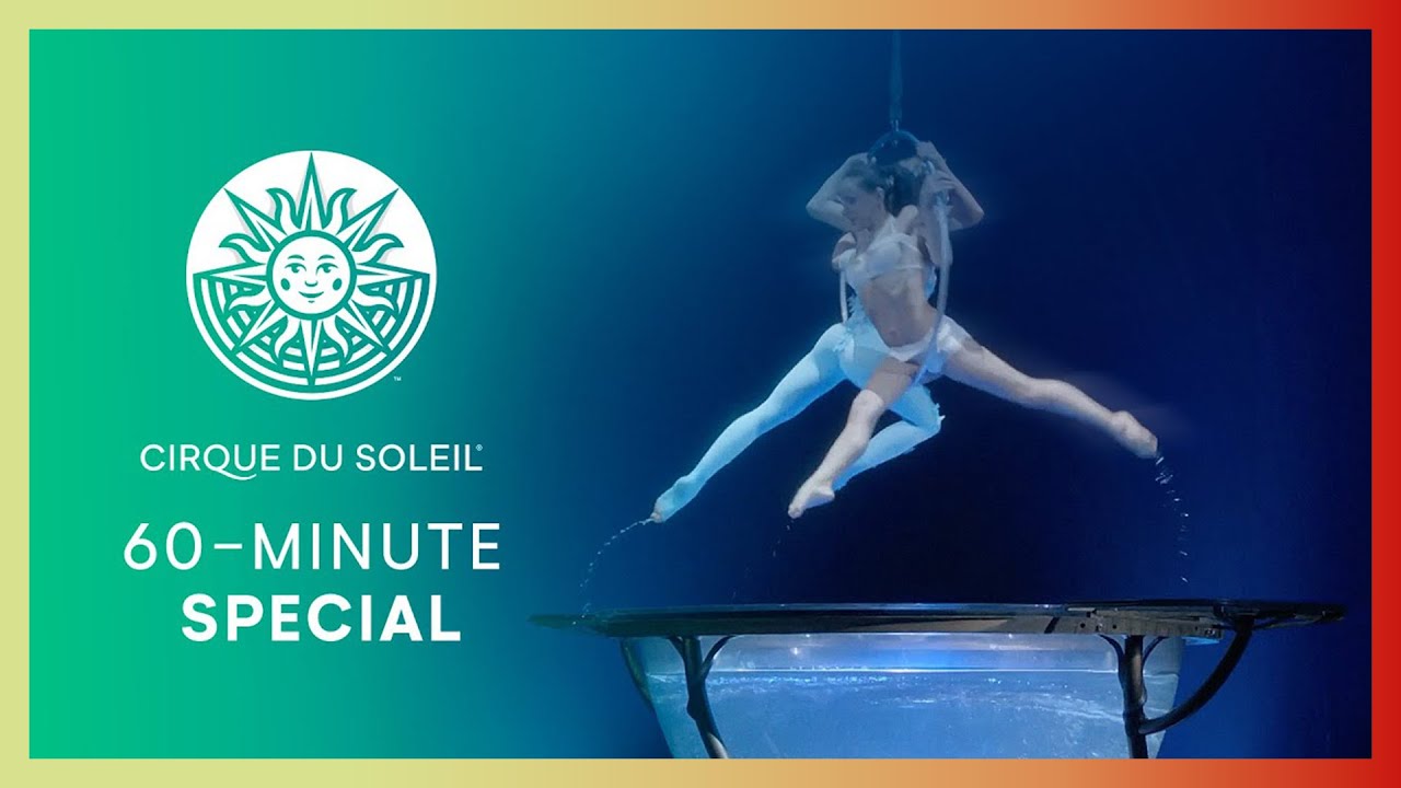 60 - MINUTE SPECIAL #18 | Cirque du Soleil | LUZIA, 