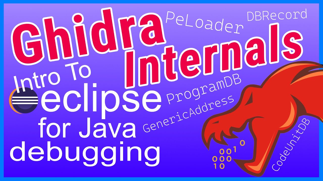 Intro to GHIDRA internals - Use Eclipse to Debug real-world Ghidra issue - Build Ghidra