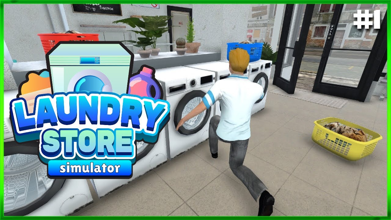 Laundry Store Simulator - First Look - Opening Day Of Our Store - Episode #1