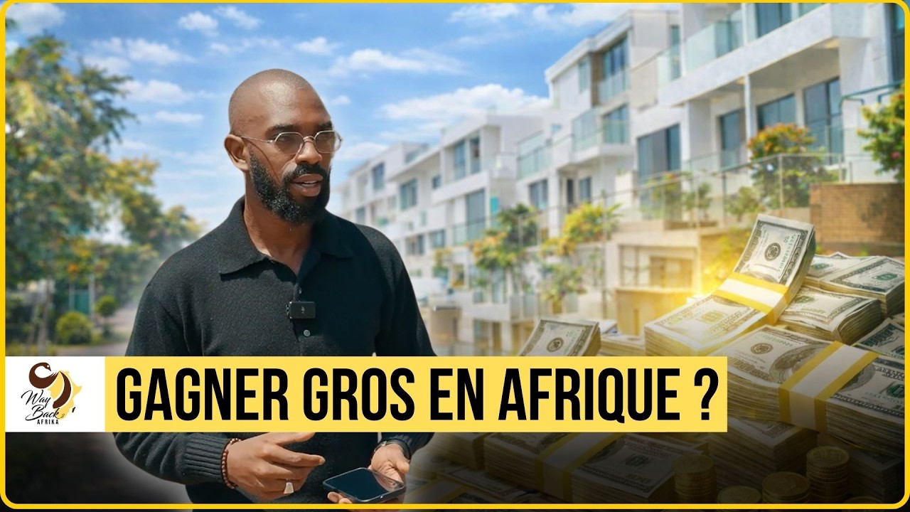 Comment gagner BEAUCOUP d'argent dans l'immobilier en Afrique ?