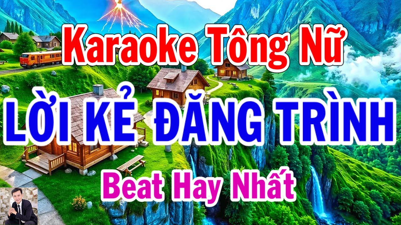 Karaoke Lời Kẻ Đăng Trình Tông Nữ Thành Lý Organ