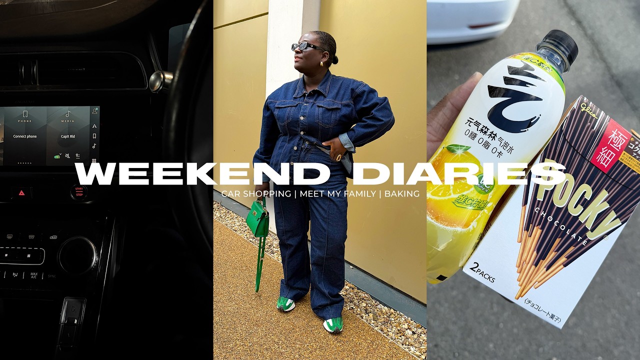 weekend diaries - car shopping | meet my family | baking and more.