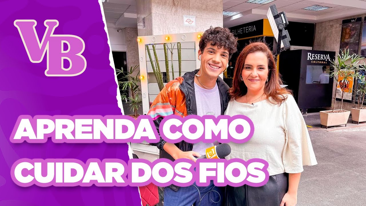 Dicas para cuidar MELHOR DO SEUS FIOS - Você Bonita (10/02/26)