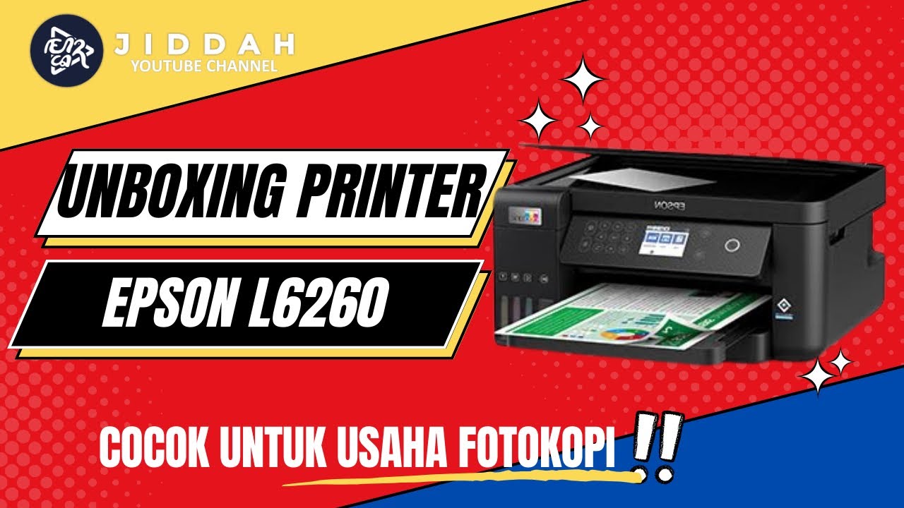 UNBOXING EPSON L6260 | Sumber Cuan Untuk Bisnis Fotokopi