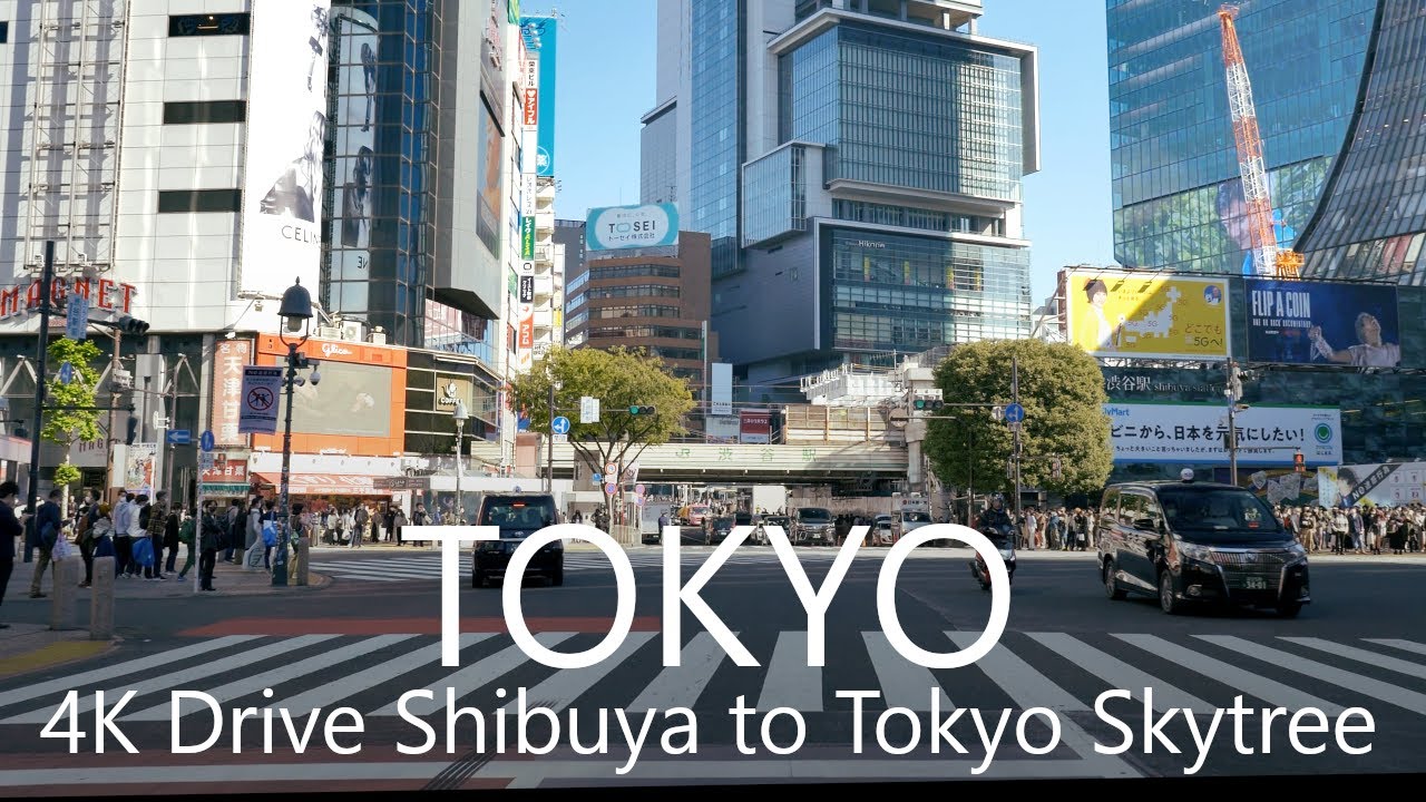 4K Tokyo Drive | Shibuya - Tokyo Station - Asakusa - Skytree / 東京ドライブ渋谷→東京駅→浅草→スカイツリー