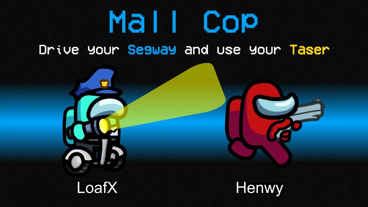 Among Us, but with the NEW MALL COP ROLE (Meme Mod)