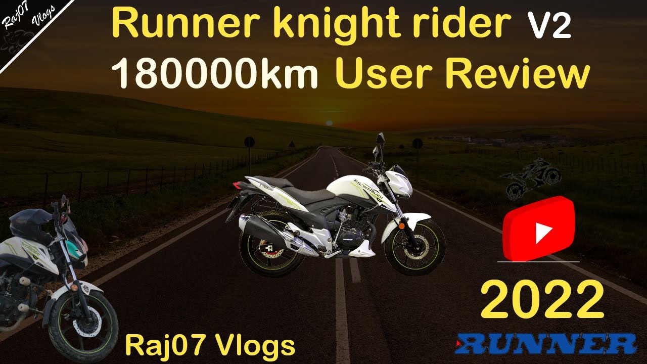 Runner Knight Rider V2 180000km User Review/Raj07 Vlogs/Bangladesh/Vlog 2