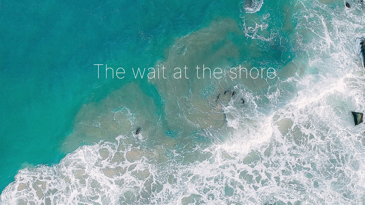 The wait at the shore #ambientmusic #relaxingmusic