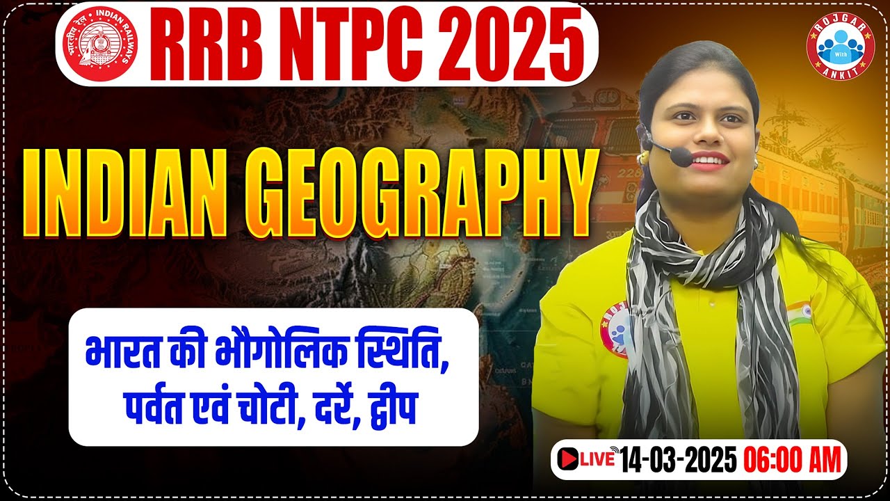 RRB NTPC Geography Classes 2025 | Geography for RRB NTPC | RRB NTPC GS Important Topics