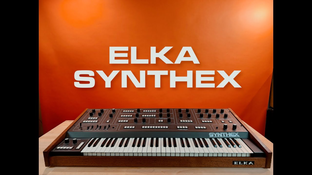 ELKA SYNTHEX - DEMO BY SYNTH TAILOR ELECTRONICS