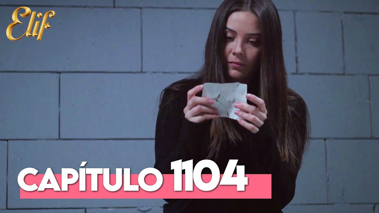 Elif Quinta Temporada Cap&iacute;tulo 1104 | Elif Cap&iacute;tulo 1104