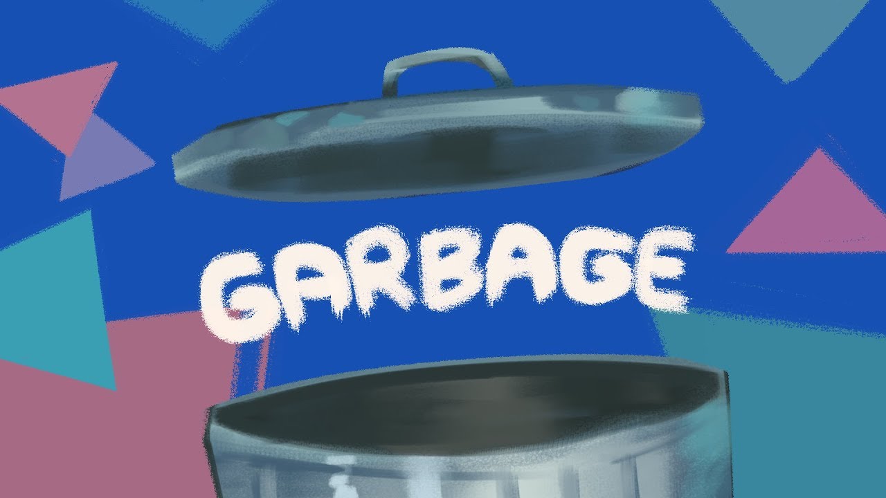 GARBAGE (a song)