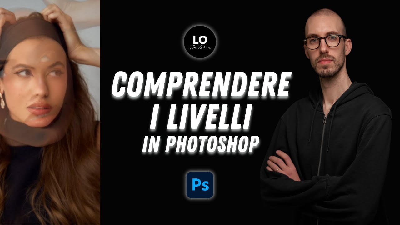 COMPRENDERE I LIVELLI IN PHOTOSHOP
