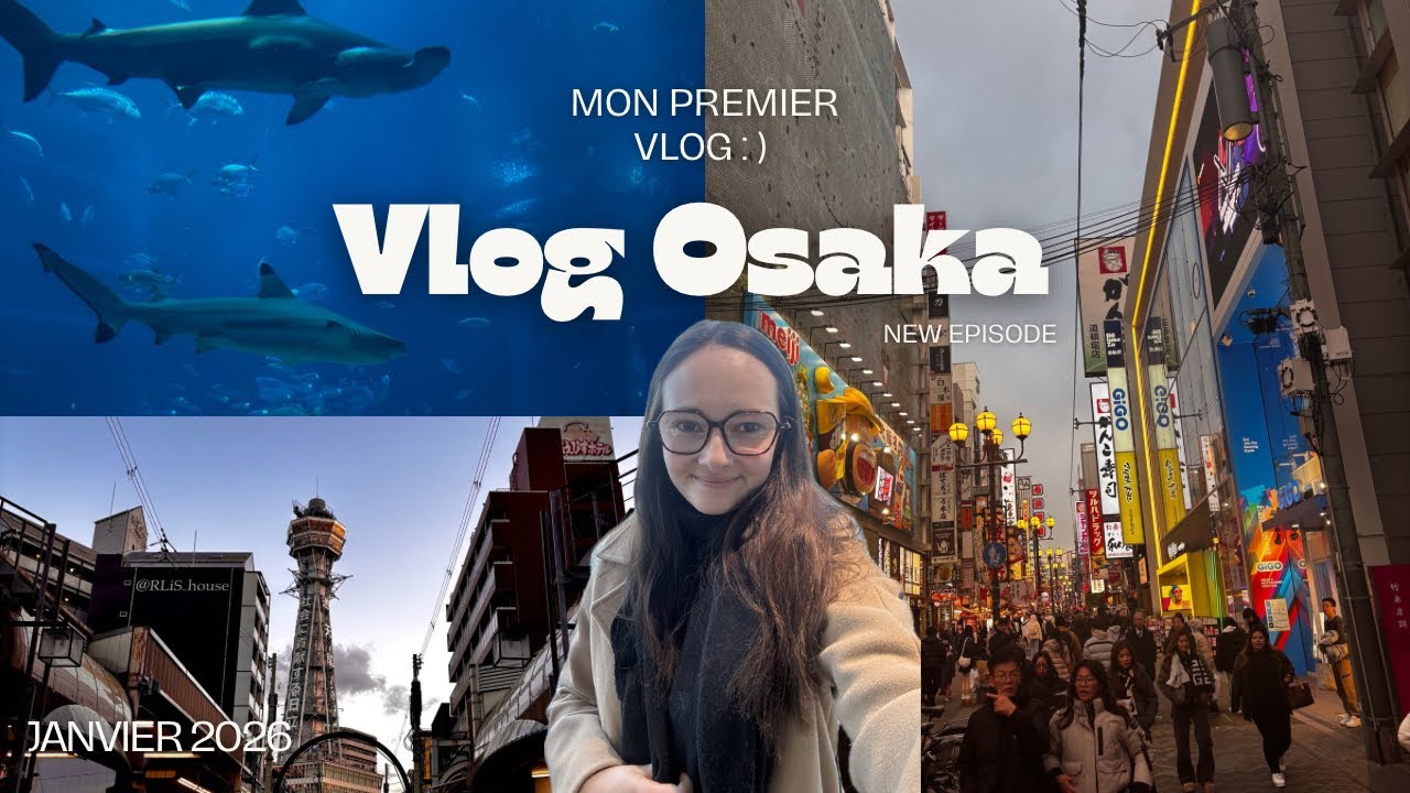 MON PREMIER VLOG ! A OSAKA 🇯🇵✈️⭐️
