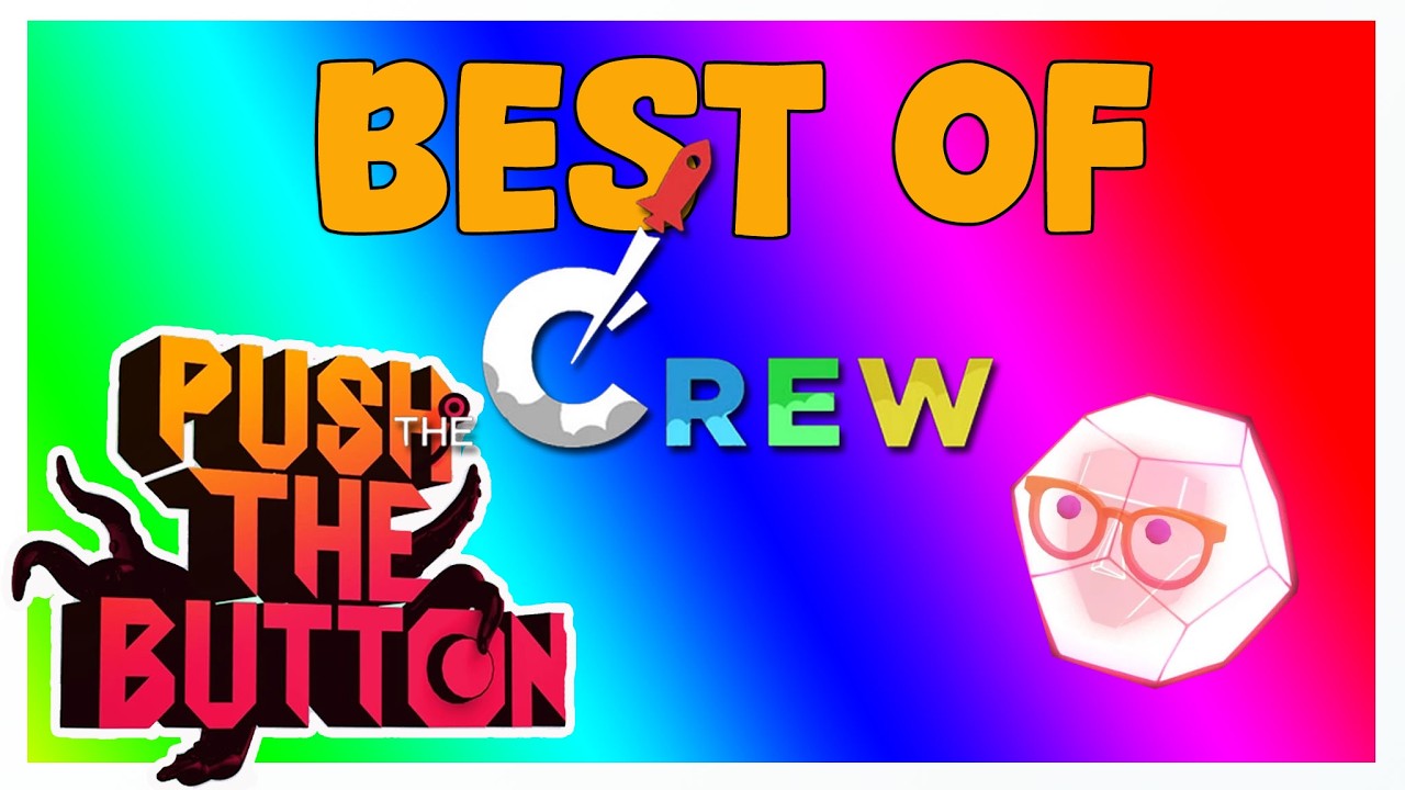 Best Of Push The Button (BEST OF THE CREW)