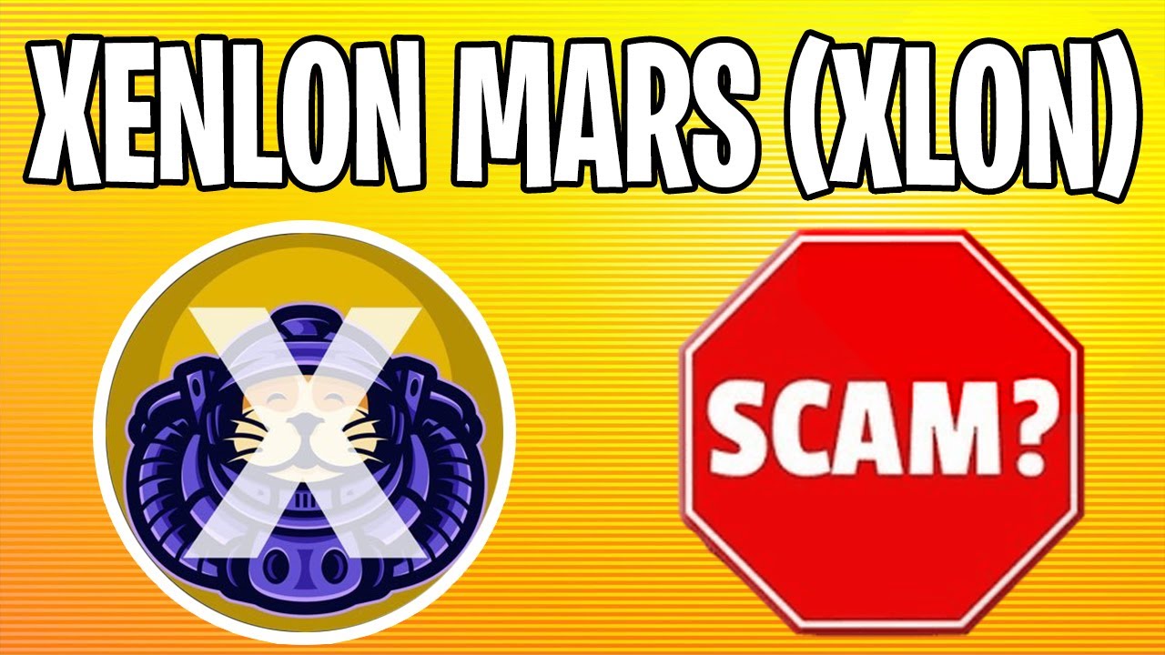 SCAM or LEGIT? Is Xenlon Mars Token a Scam? Checking $XLON Token for Fraud (2023)
