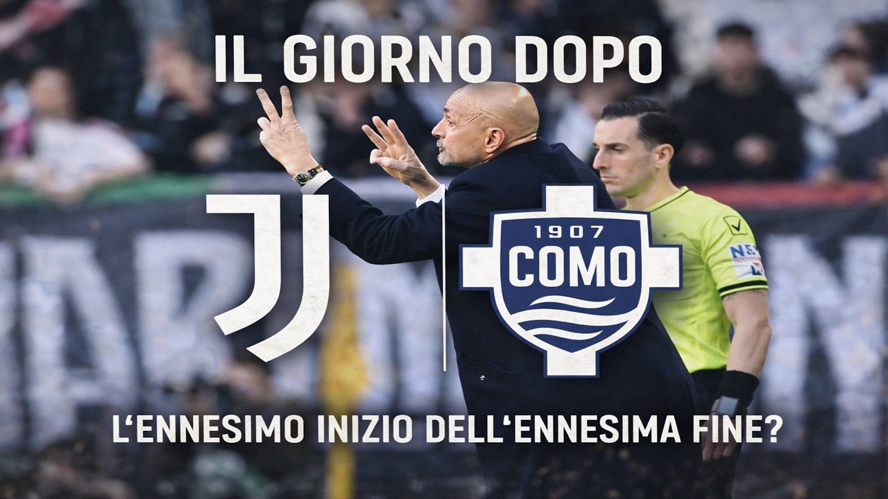 IL GIORNO DOPO DI JUVENTUS-COMO: FEBBRAIO BIANCONERO CATASTROFICO (DI NUOVO)!