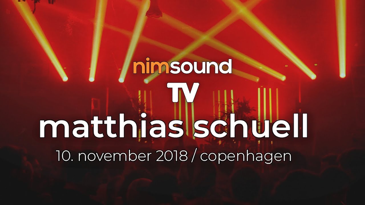 Nim Sound TV / MATTHIAS SCHUELL Live Set @ IG60 By CPH Deep (10. Nov. 2018) / Melodic Techno & House