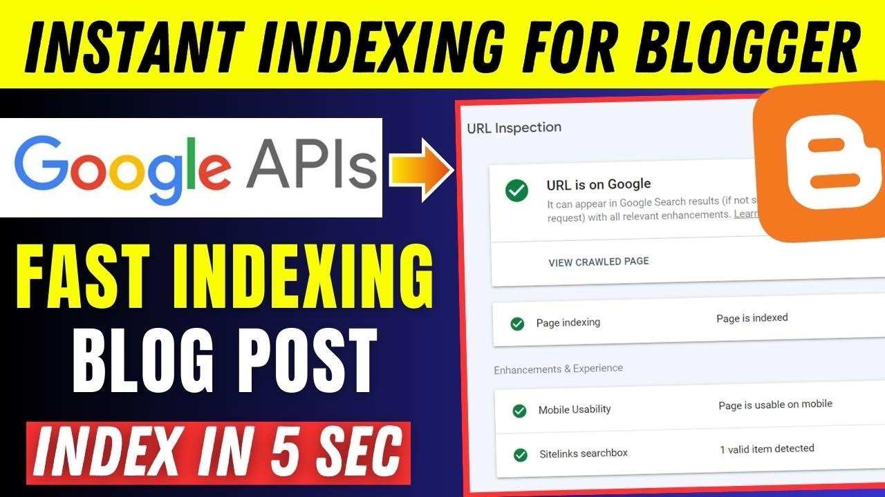 Instant Indexing For Blogger Using Google API Key | Google API Indexing Blogger  (Index In 5 Sec)