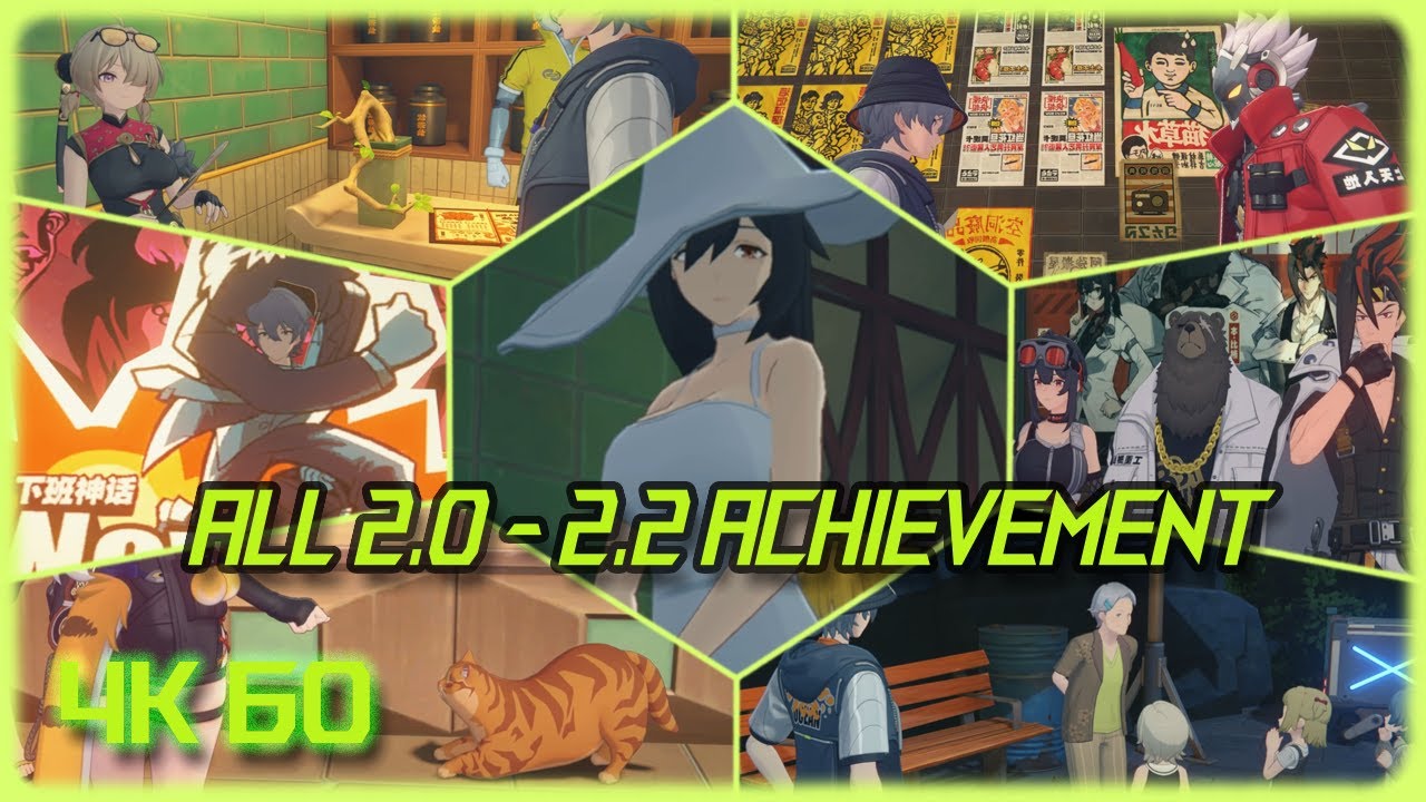 ZZZ - [ GUIDE ] ALL ZZZ 2.0 2.1 2.2 HIDDEN Achievements Patch VERSION 2.2 - Zenless Zone Zero