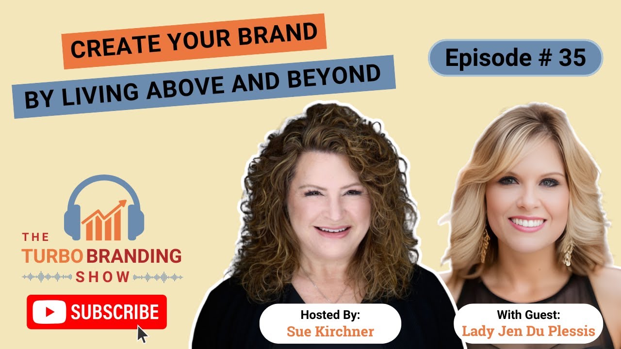 Create Your Brand by Living Above and Beyond