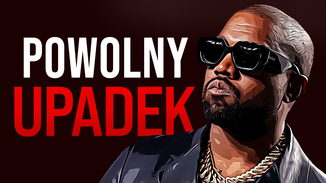 JAK UPADA LEGENDA KANYE WEST'A