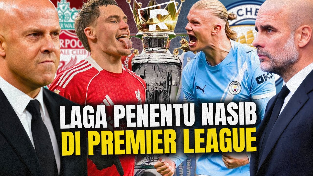 SUPER BIG MATCH — Liverpool vs Man City Ajang Balas Dendam, Siapa Keluar Sebagai Pemenang