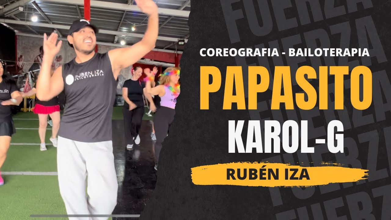 Canción:karol G - Papasito  Coreografía: Rubén Iza Categoría: Musica
