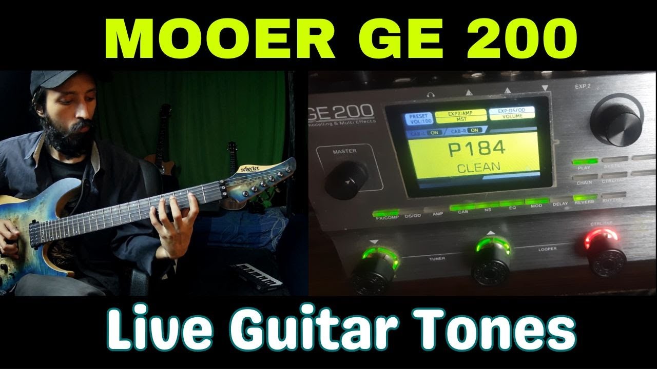 My Live Guitar Tones | Mooer GE 200