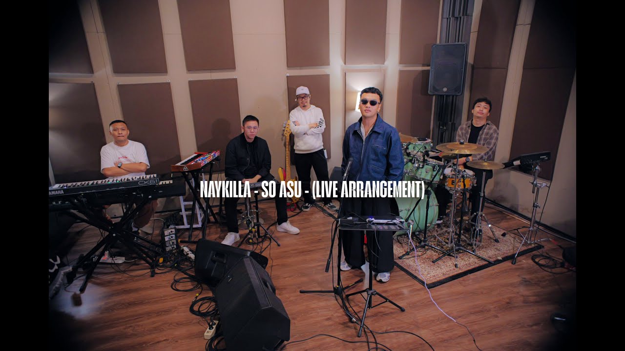 NAYKILLA - SO ASU - LIVE ARRANGEMENT By Tamangga, Vandra, 207 SQUAD