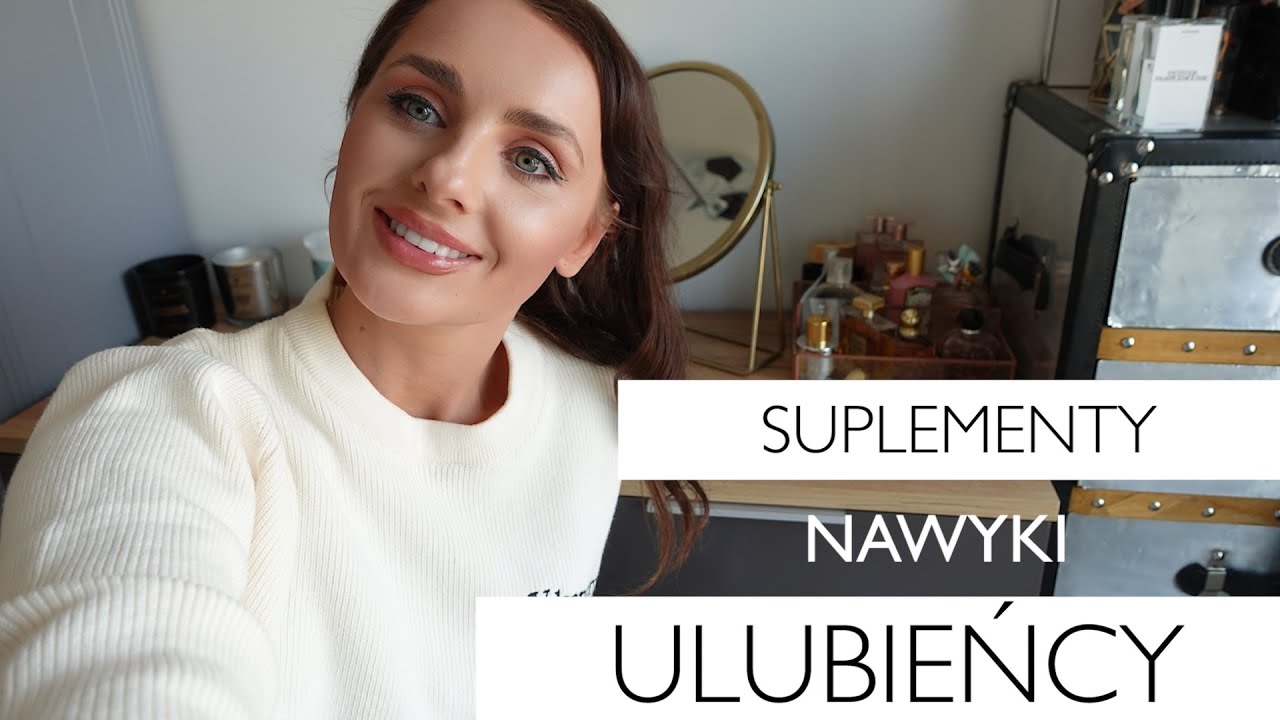 ULUBIEŃCY | ZMIANY W ŻYCIU | SUPLEMENTY | UMYSŁ | NAWYKI I INNE