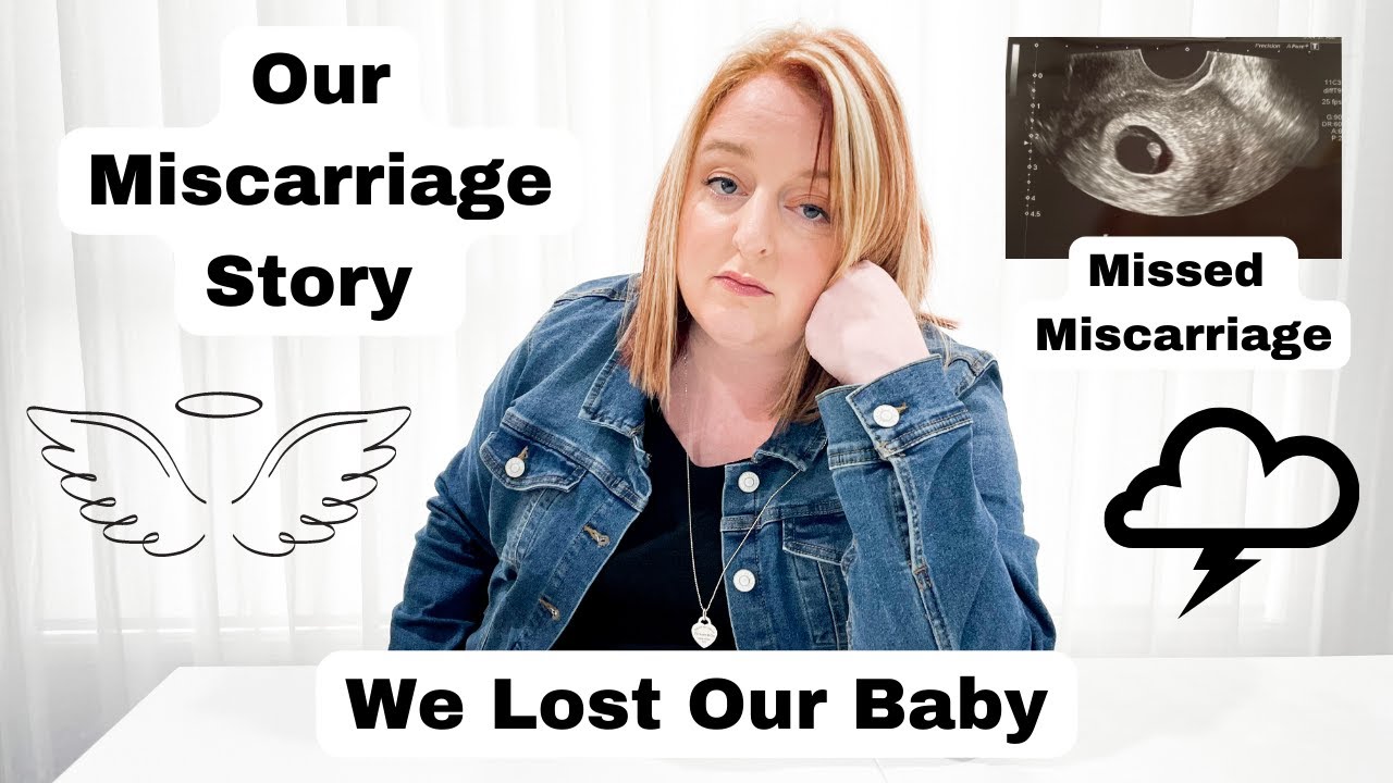 My Miscarriage Story | Missed Miscarriage | D&C | Miscarriage at 10 Weeks | First Pregnancy