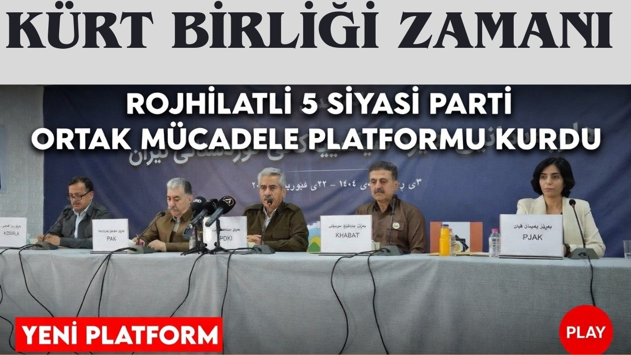 🔥 İran ve Doğu K&uuml;rdistan'da K&uuml;rt Partileri Birleşti! Ulusal Birlik Zamanı| PJAK, PDK-İ, Komala, PAK